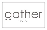gather